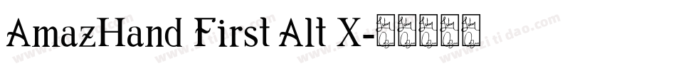 AmazHand First Alt X字体转换